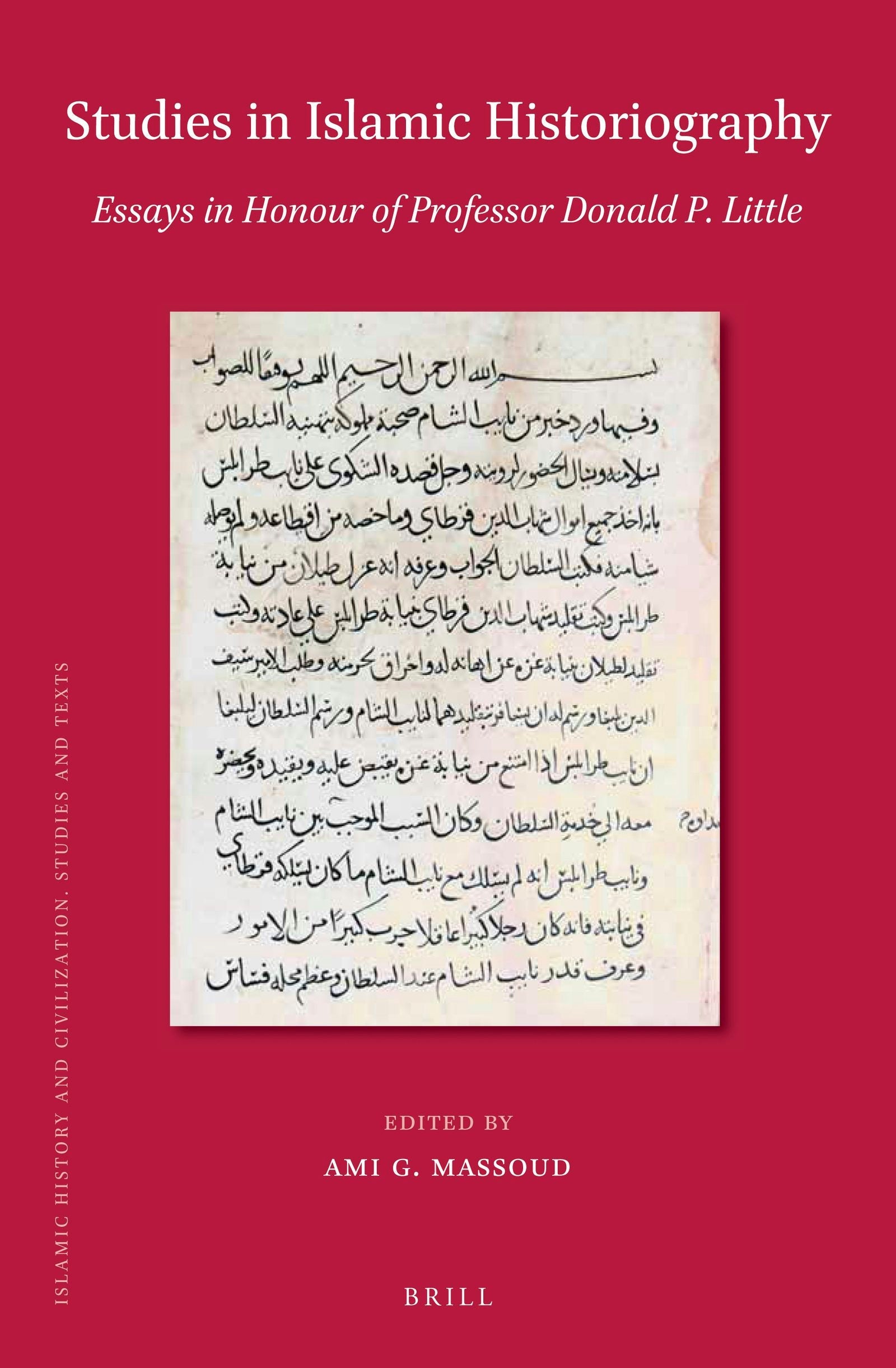 Book cover image for Studies in Islamic Historiography ISBN: 9789004415164